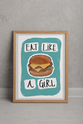 Eat Like a Girl Fine Art Print