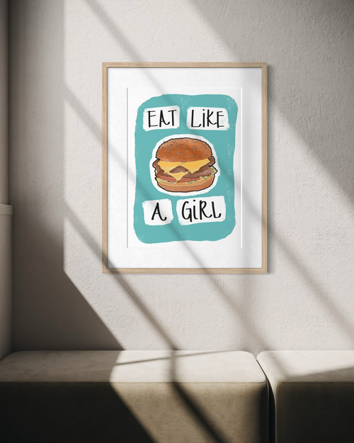 Eat Like a Girl Fine Art Print